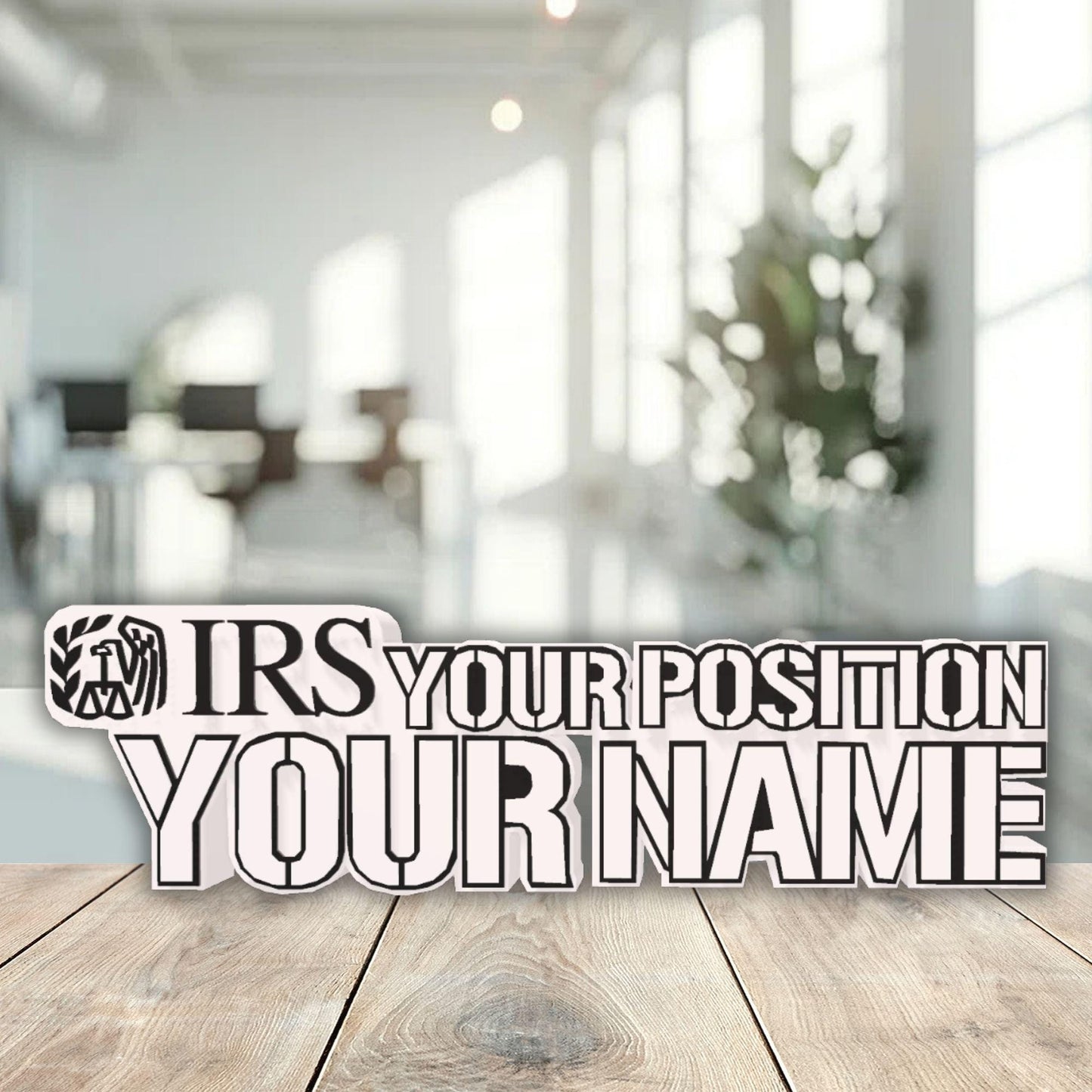Personalized IRS Desk Name Plate, Internal Revenue Service Name Plaque, Office Gift for Boss